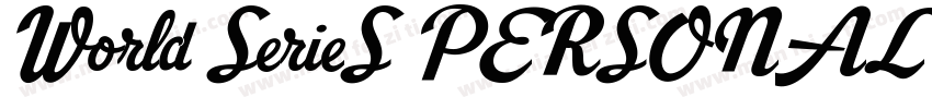 World SerieS PERSONAL USE ONLY PERS字体转换